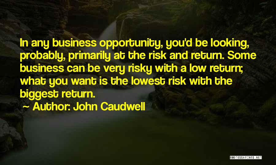 Lowest Quotes By John Caudwell