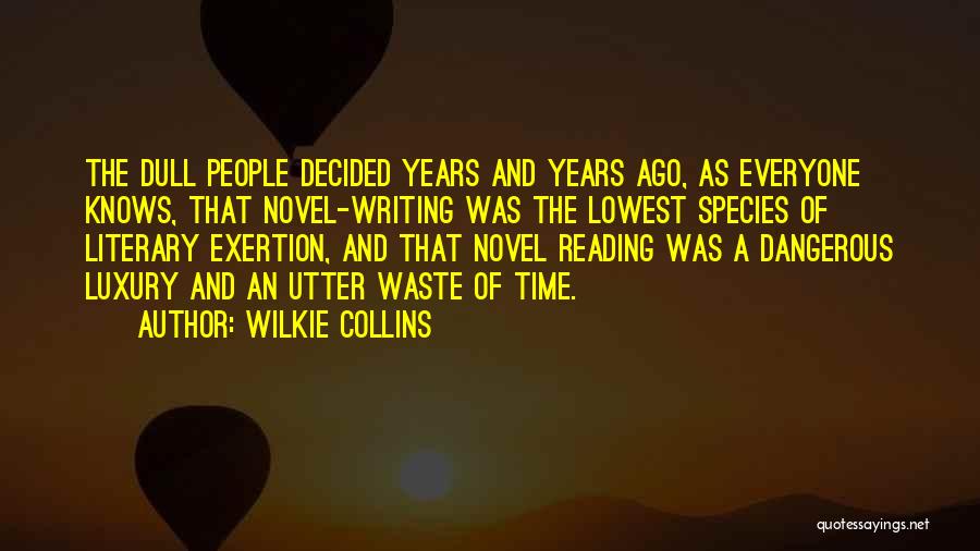 Lowest Quotes By Wilkie Collins