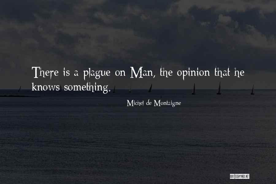 Loweye Quotes By Michel De Montaigne Loweye Quotes By Michel De Montaigne