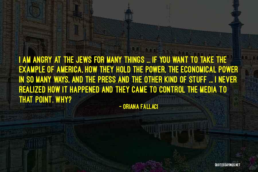 Lowish Art Quotes By Oriana Fallaci Lowish Art Quotes By Oriana Fallaci