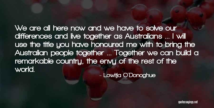 Lowitja O'Donoghue Quotes 398084 Lowitja O'Donoghue Quotes 398084