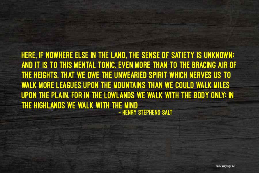 Lowlands Quotes By Henry Stephens Salt Lowlands Quotes By Henry Stephens Salt