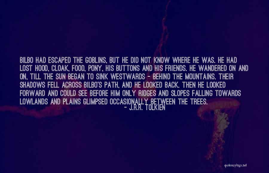 Lowlands Quotes By J.R.R. Tolkien Lowlands Quotes By J.R.R. Tolkien