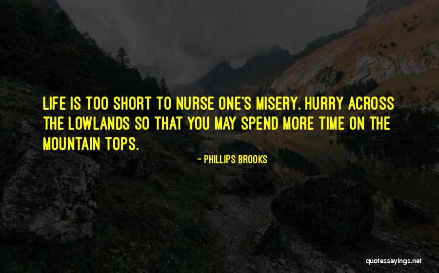 Lowlands Quotes By Phillips Brooks Lowlands Quotes By Phillips Brooks