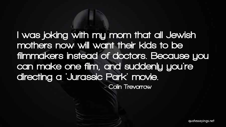 Lowlifes Stick Quotes By Colin Trevorrow Lowlifes Stick Quotes By Colin Trevorrow