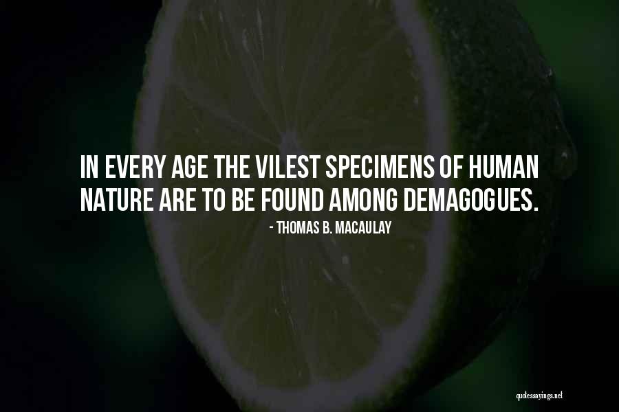 Lowlifes Stick Quotes By Thomas B. Macaulay Lowlifes Stick Quotes By Thomas B. Macaulay