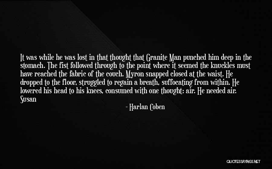 Lowlights Gray Quotes By Harlan Coben Lowlights Gray Quotes By Harlan Coben