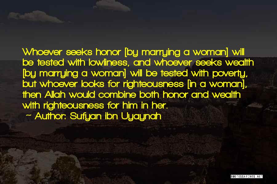 Lowliness Quotes By Sufyan Ibn Uyaynah