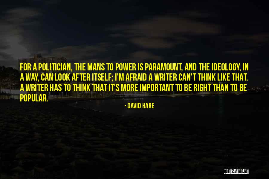 Lowness Pf Our Nature Quotes By David Hare Lowness Pf Our Nature Quotes By David Hare