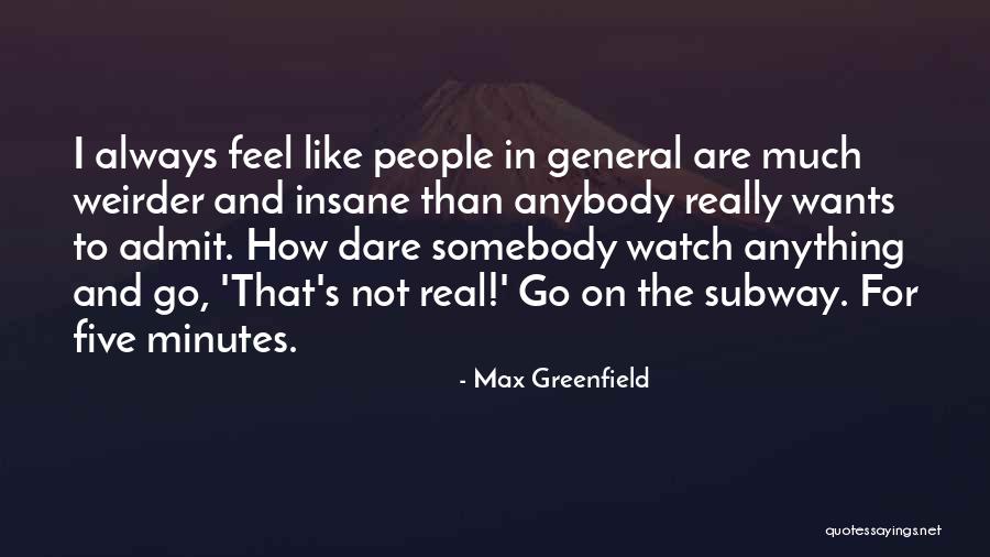 Lowrie Apartments Quotes By Max Greenfield Lowrie Apartments Quotes By Max Greenfield