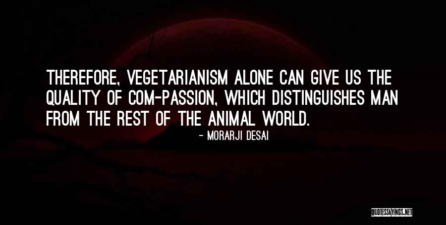 Lowsley V Quotes By Morarji Desai Lowsley V Quotes By Morarji Desai