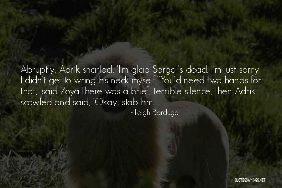 Lowtransmission Quotes By Leigh Bardugo Lowtransmission Quotes By Leigh Bardugo
