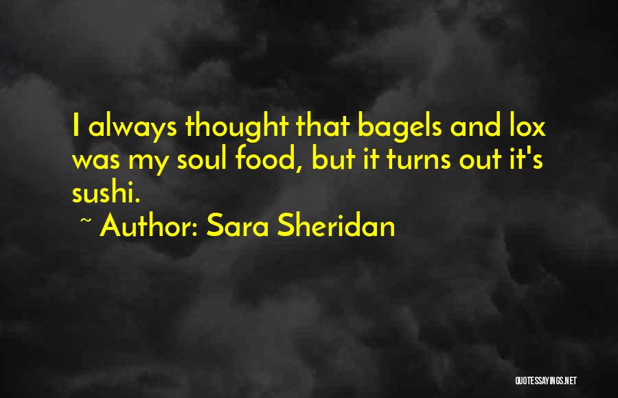 Lox Quotes By Sara Sheridan