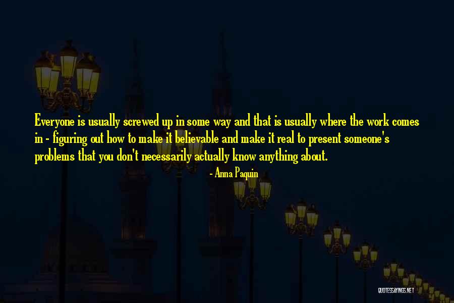 Loxia Quotes By Anna Paquin Loxia Quotes By Anna Paquin