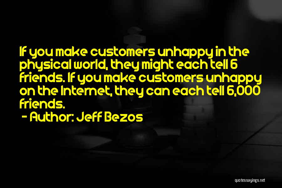 Loyal Friends Quotes By Jeff Bezos