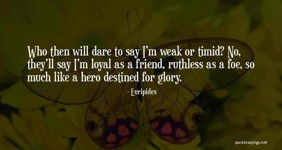 Loyal To Who Loyal Quotes By Euripides Loyal To Who Loyal Quotes By Euripides