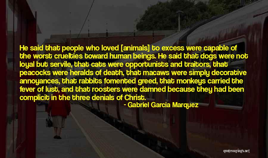 Loyal To Who Loyal Quotes By Gabriel Garcia Marquez Loyal To Who Loyal Quotes By Gabriel Garcia Marquez