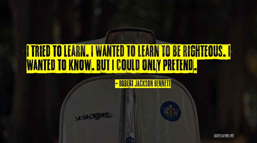 Loyal Woman Picture Quotes By Robert Jackson Bennett