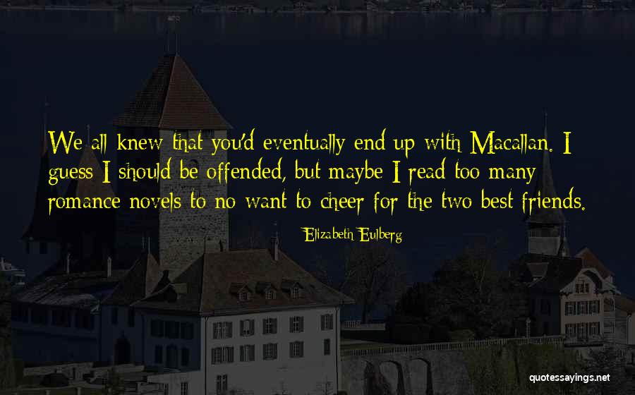 Loyalists Believed Quotes By Elizabeth Eulberg Loyalists Believed Quotes By Elizabeth Eulberg