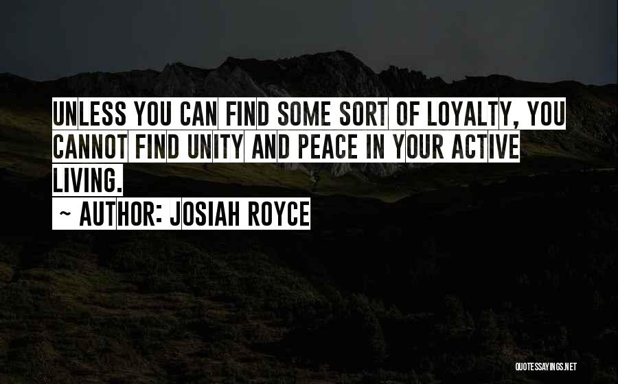 Loyalty And Business Quotes By Josiah Royce