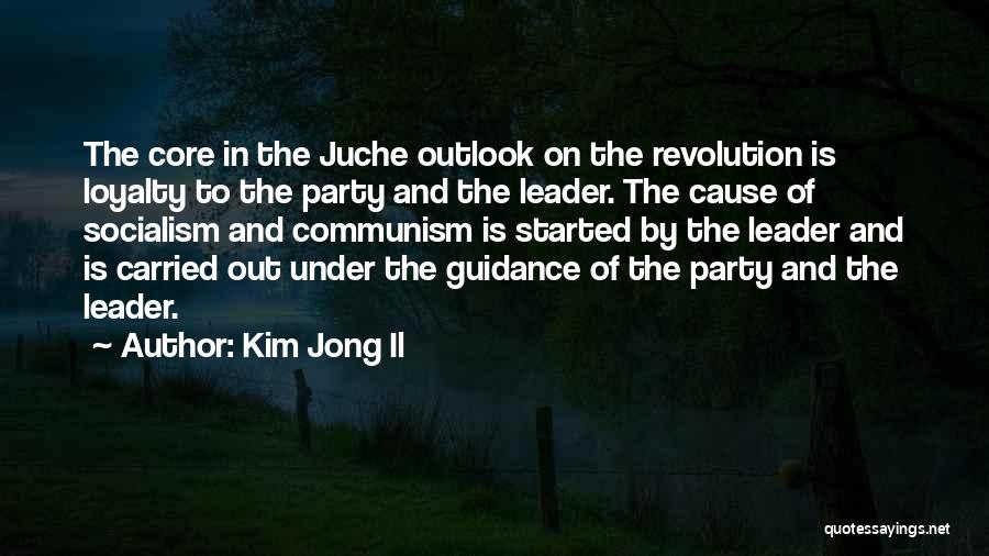 Loyalty And Quotes By Kim Jong Il