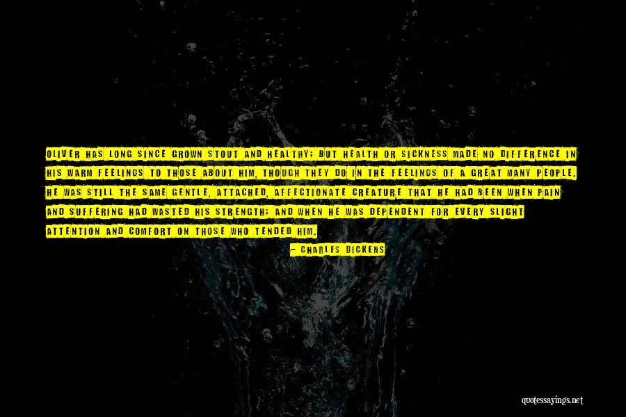 Loyalty And Strength Quotes By Charles Dickens Loyalty And Strength Quotes By Charles Dickens