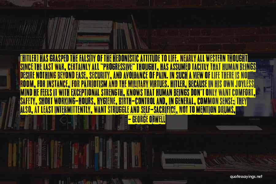 Loyalty And Strength Quotes By George Orwell Loyalty And Strength Quotes By George Orwell