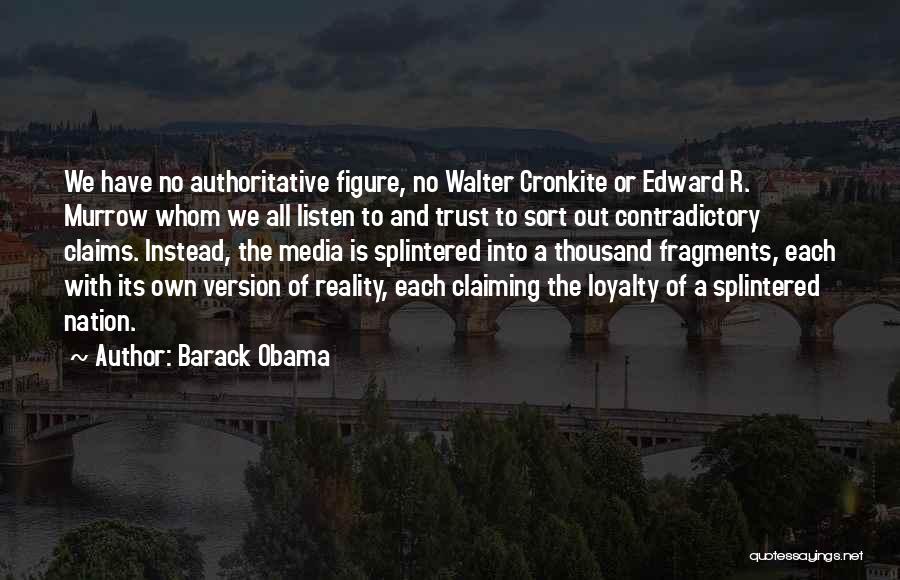 Loyalty And Trust Quotes By Barack Obama