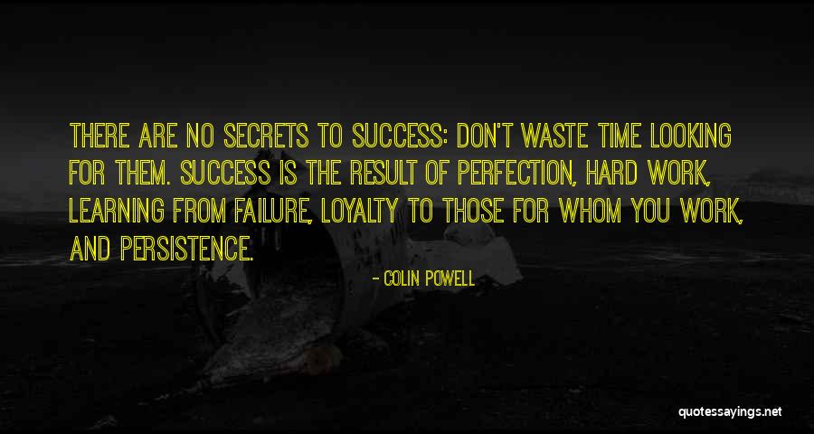 Loyalty And Work Quotes By Colin Powell Loyalty And Work Quotes By Colin Powell
