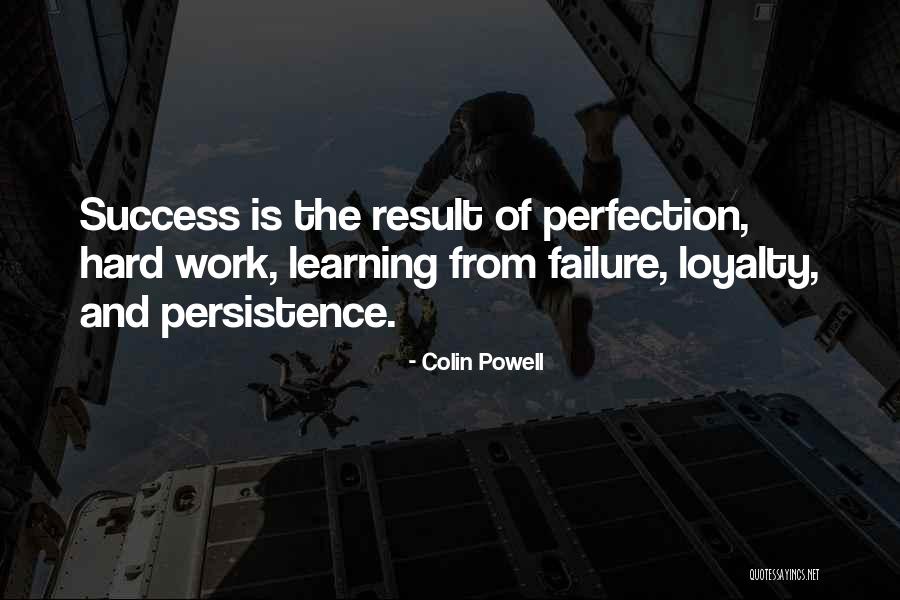 Loyalty And Work Quotes By Colin Powell Loyalty And Work Quotes By Colin Powell