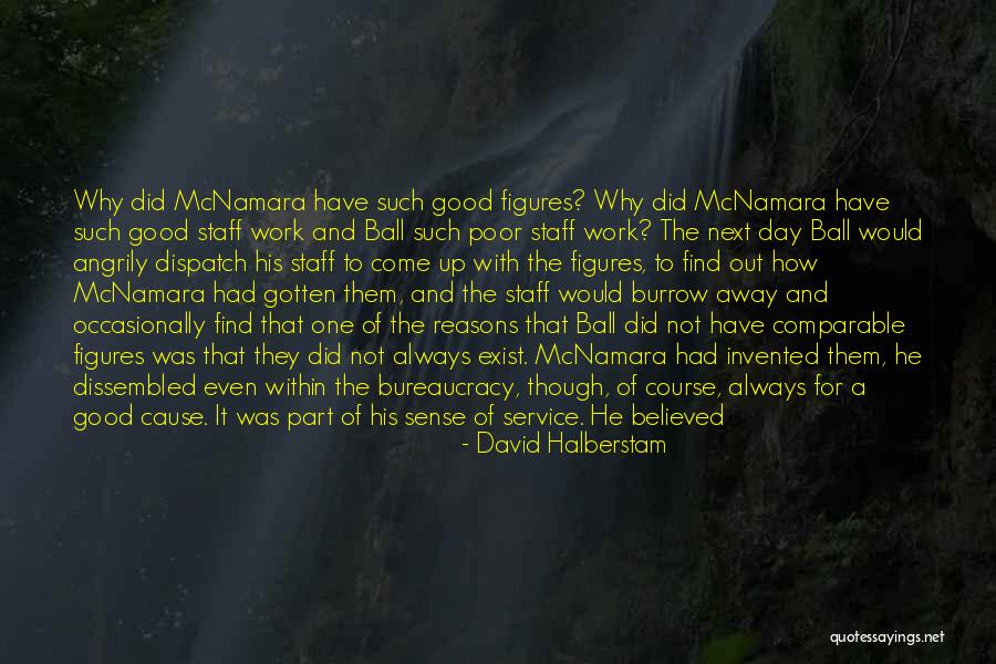 Loyalty And Work Quotes By David Halberstam Loyalty And Work Quotes By David Halberstam
