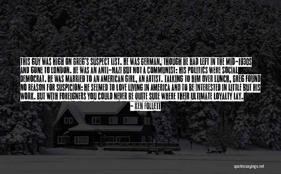 Loyalty And Work Quotes By Ken Follett Loyalty And Work Quotes By Ken Follett