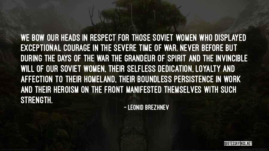 Loyalty And Work Quotes By Leonid Brezhnev Loyalty And Work Quotes By Leonid Brezhnev
