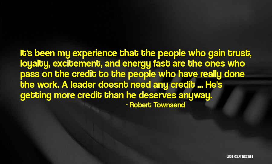 Loyalty And Work Quotes By Robert Townsend Loyalty And Work Quotes By Robert Townsend