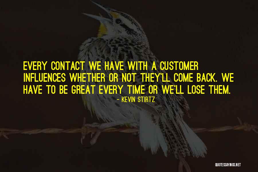 Loyalty Customer Quotes By Kevin Stirtz Loyalty Customer Quotes By Kevin Stirtz