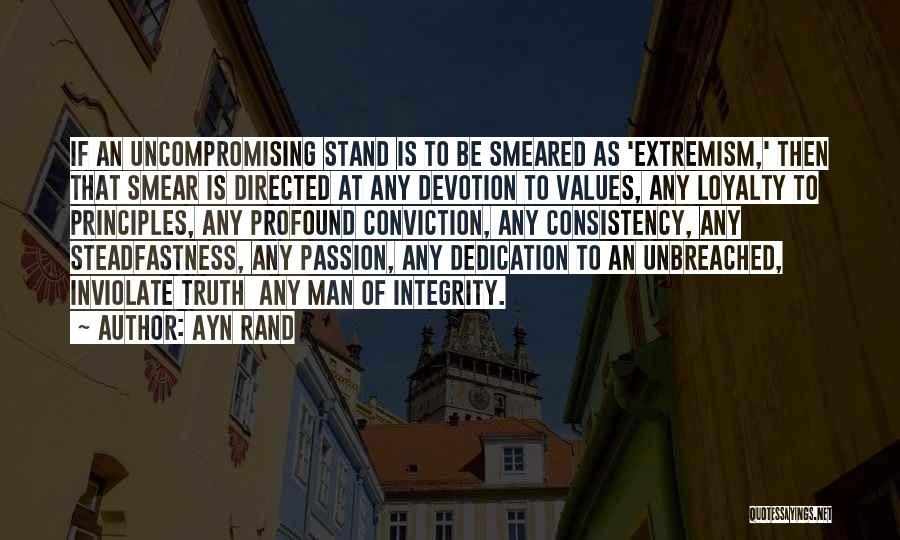 Loyalty Devotion Quotes By Ayn Rand
