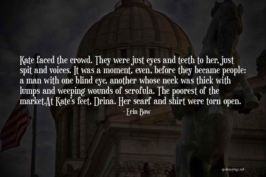 Loyalty Friendship Quotes By Erin Bow Loyalty Friendship Quotes By Erin Bow