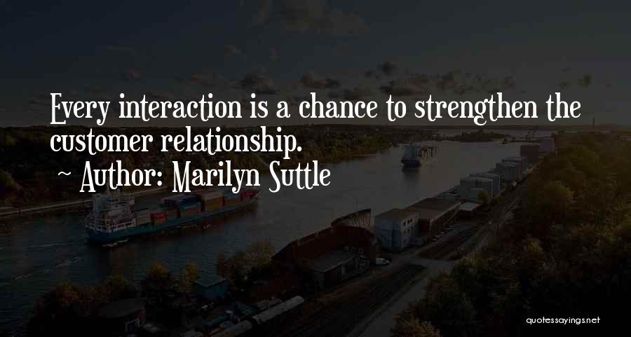 Loyalty In A Relationship Quotes By Marilyn Suttle