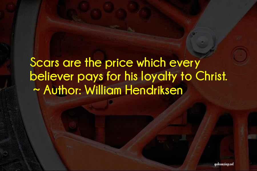 Loyalty Pays Quotes By William Hendriksen