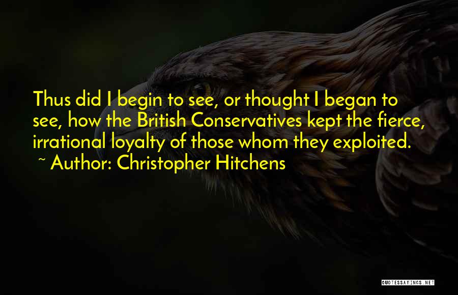 Loyalty Quotes By Christopher Hitchens