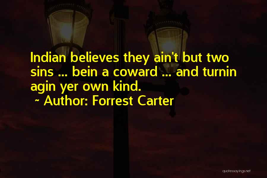 Loyalty Quotes By Forrest Carter