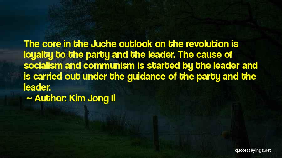 Loyalty Quotes By Kim Jong Il