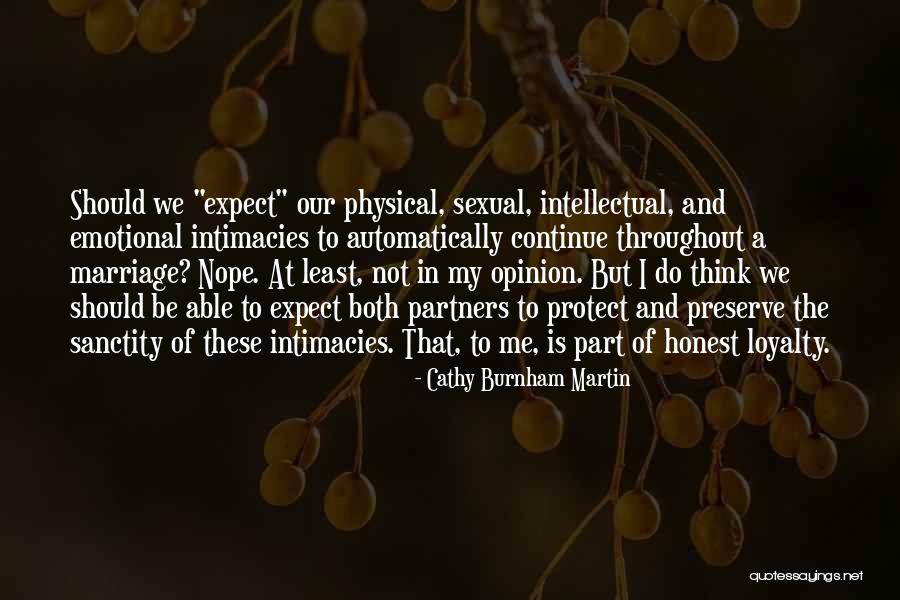 Loyalty Relationships Quotes By Cathy Burnham Martin Loyalty Relationships Quotes By Cathy Burnham Martin
