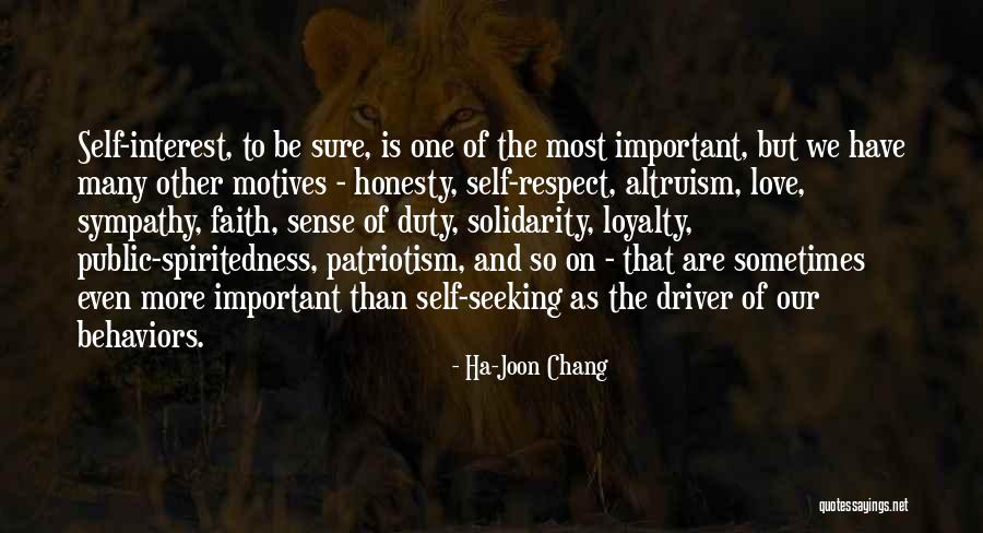 Loyalty Respect And Honesty Quotes By Ha-Joon Chang