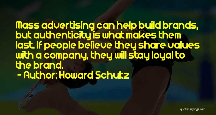 Loyalty To A Company Quotes By Howard Schultz