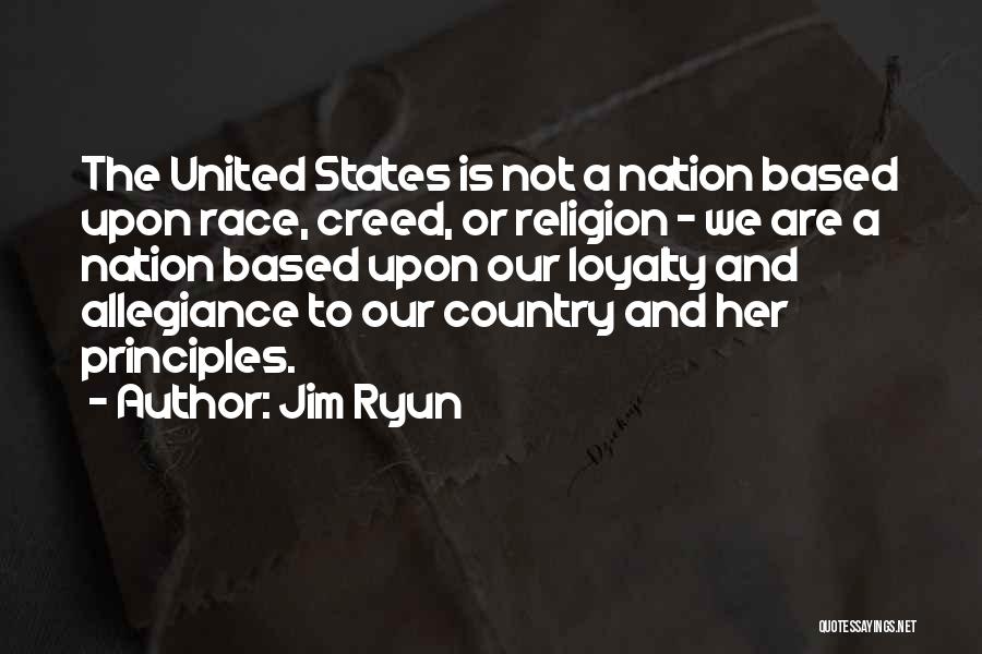 Loyalty To Country Quotes By Jim Ryun