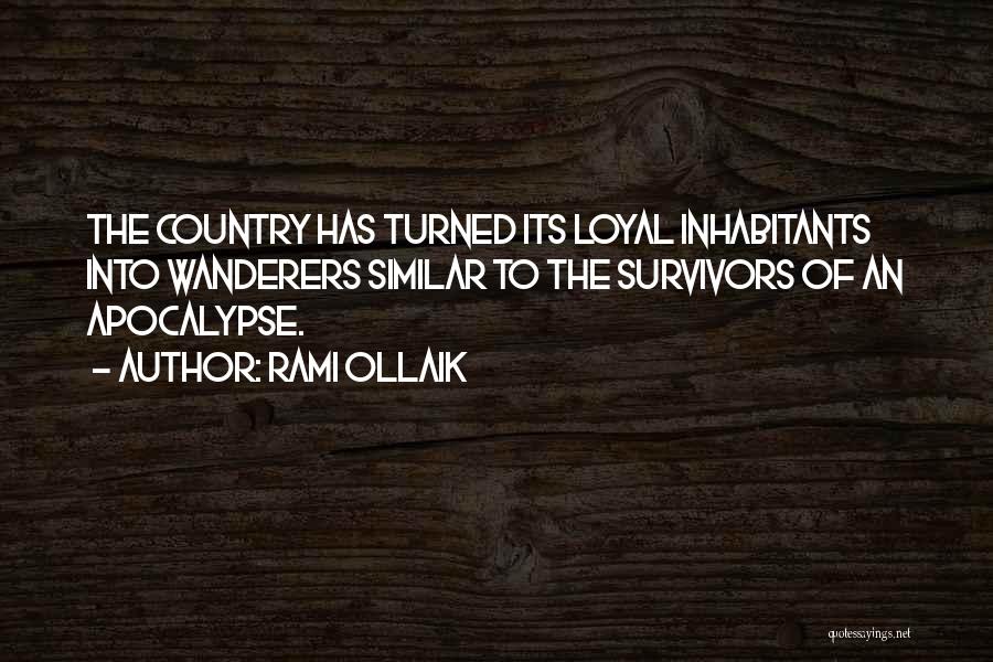 Loyalty To Country Quotes By Rami Ollaik