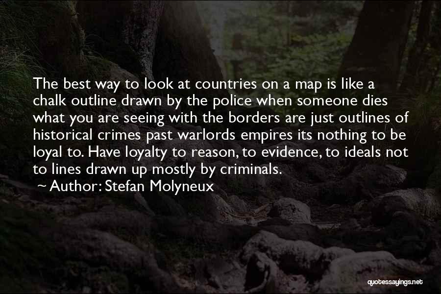 Loyalty To Country Quotes By Stefan Molyneux