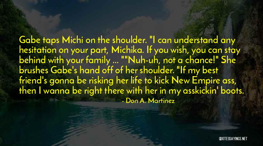 Loyalty To Family Quotes By Don A. Martinez Loyalty To Family Quotes By Don A. Martinez