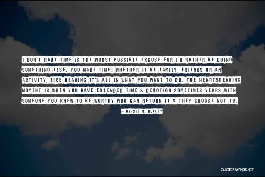 Loyalty To Family Quotes By Gypsie M. Holley Loyalty To Family Quotes By Gypsie M. Holley